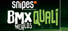 Snipes-BMX-Worlds-Quali
