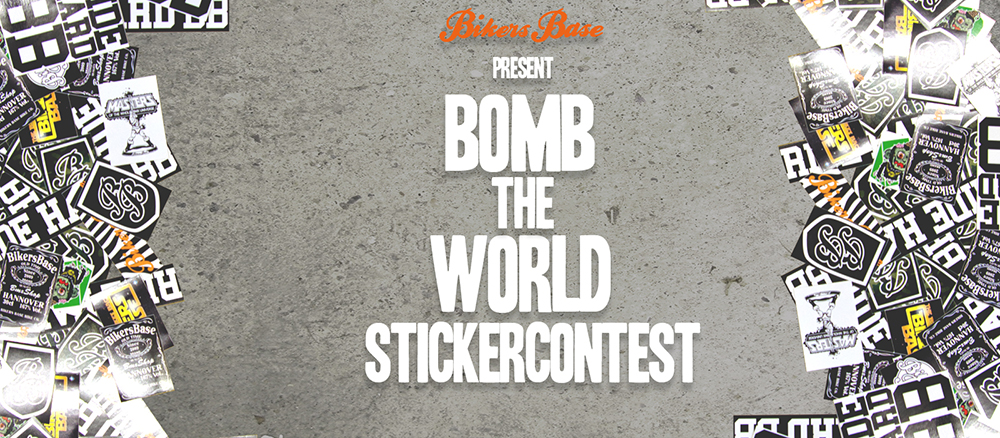 Bikers Base BombTheWorld Stickercontest