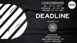 dealine-video-premiere-münchen