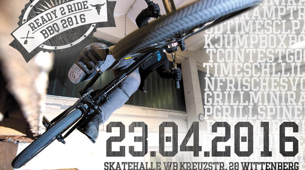 Eröffnung der Grillsaison plus Parkcontest: Hier erfährst du mehr über das Ready to Ride BBQ am 23. April 2016 in der Skatehalle Wittenberg