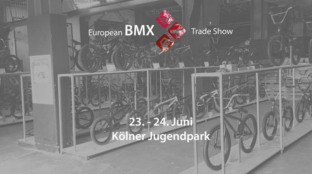 Die 4. Auflage der European BMX Trade Show steigt in diesem Jahr in Köln – und zwar im Rahmen von BMX Cologne im Kölner Jugendpark.