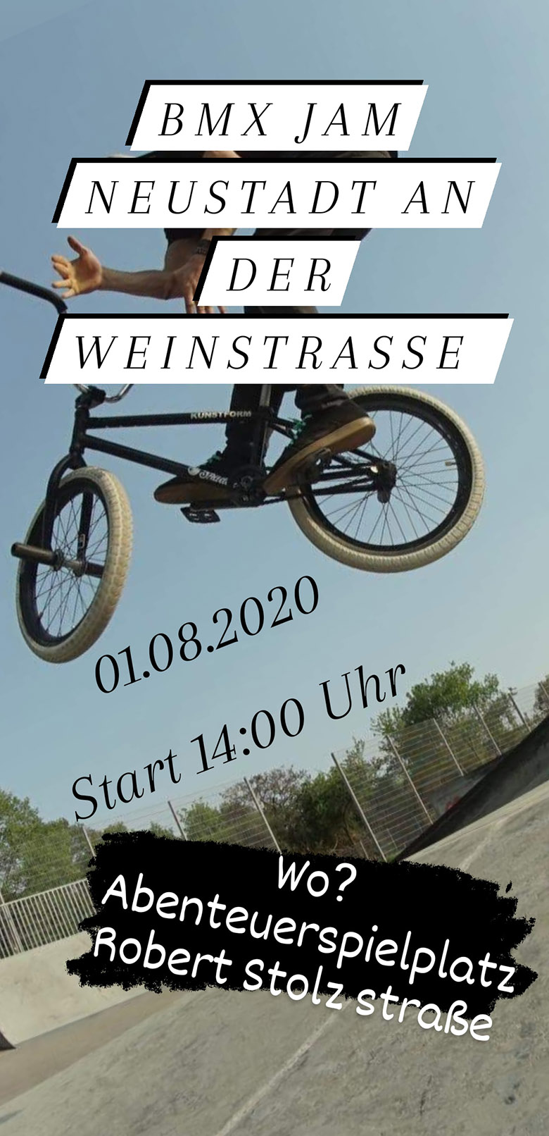 Am 1. August 2020 findet ein BMX-Jam im Skatepark auf dem Abenteuerspielplatz an der Robert-Stolz-Straße in Neustadt an der Weinstraße statt.