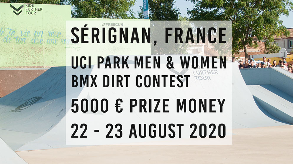 Vom 22.-23. August 2020 ist die Ride Further Tour in Serignan (Frankreich) zu Besuch. Zum Programm gehören ein UCI Park- und ein Dirtcontest.