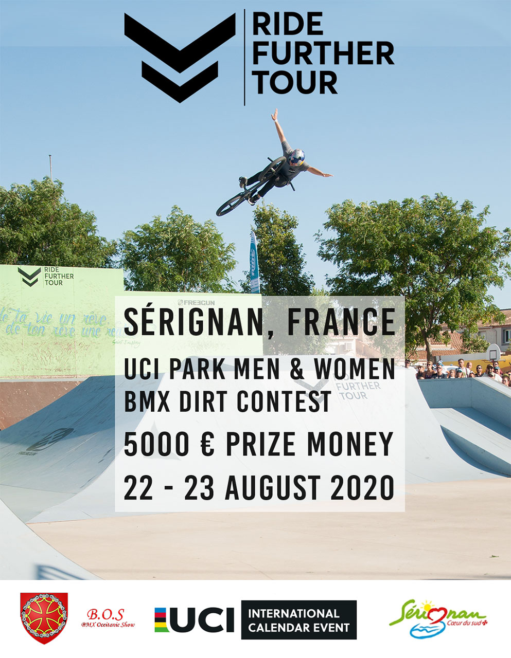 Vom 22.-23. August 2020 ist die Ride Further Tour in Serignan (Frankreich) zu Besuch. Zum Programm gehören ein UCI Park- und ein Dirtcontest.