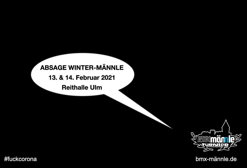 Schlechte Nachrichten aus Ba-Wü: Das Winter-Männle vom 13.–14. Februar 2021 in der Reithalle Ulm musste leider abgesagt werden. Warum, erfährst du hier.