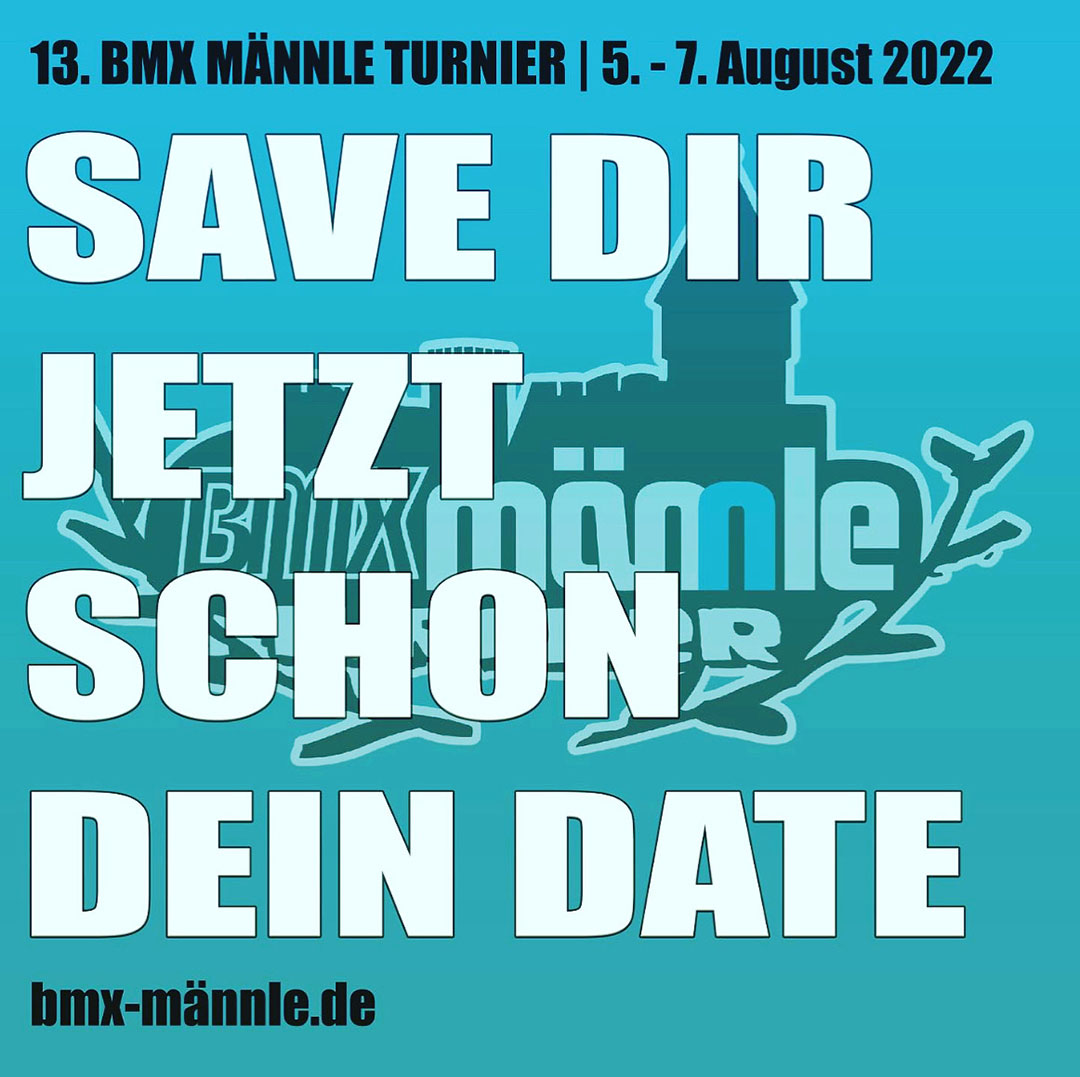 Pflichtveranstaltung: Das BMX Männle findet vom 05. bis 07.08.2022 bereits zum 13. Mal im Skatepark Tuttlingen statt. Hier erfährst du mehr.