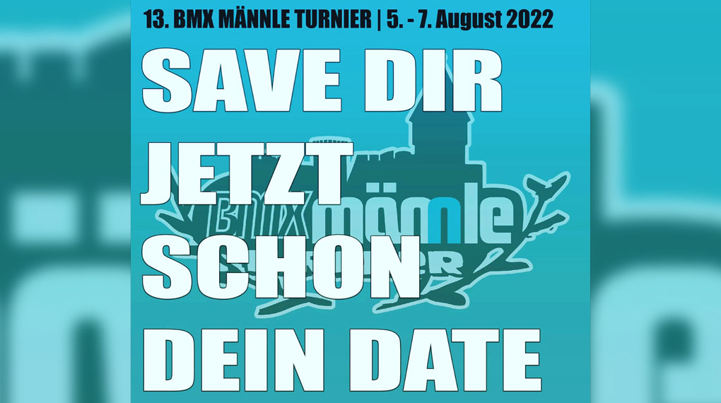 Pflichtveranstaltung: Das BMX Männle findet vom 05. bis 07.08.2022 bereits zum 13. Mal im Skatepark Tuttlingen statt. Hier erfährst du mehr.