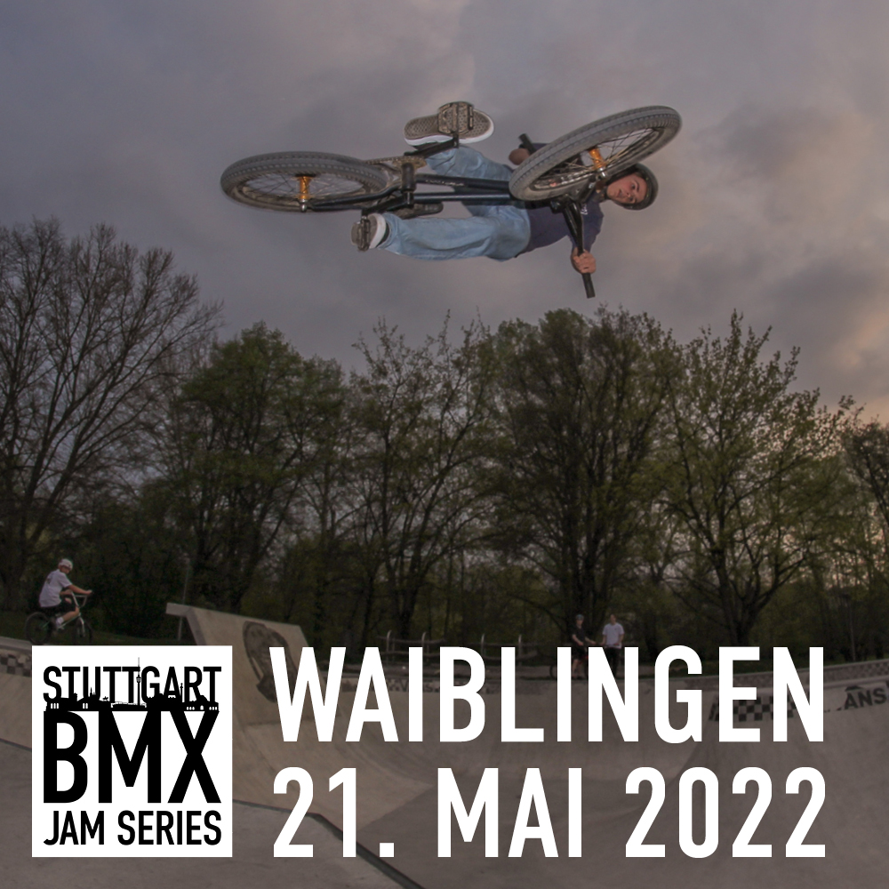 Vollgas im Schwabenland! Am 21. Mai 2022 geht die Stuttgart BMX Jam Series im Skatepark Waiblingen bereits in die vierte Runde.