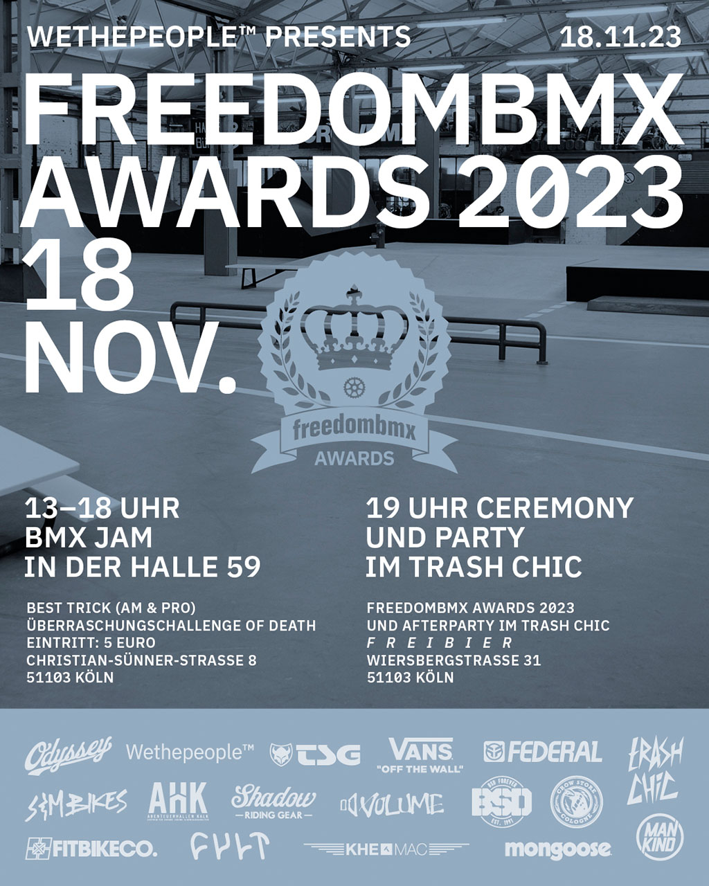SAVE THE FREAKING DATE! Die freedombmx Awards 2023 presented by Wethepeople finden am 18. November in Köln statt. Mehr dazu hier.