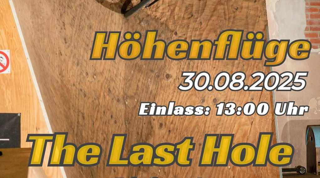 Am 30. August 2025 geht der legendäre Höhenflüge-BMX-Contest im The Last Hole Skatepark in Hohenfichte in die nächste Runde.