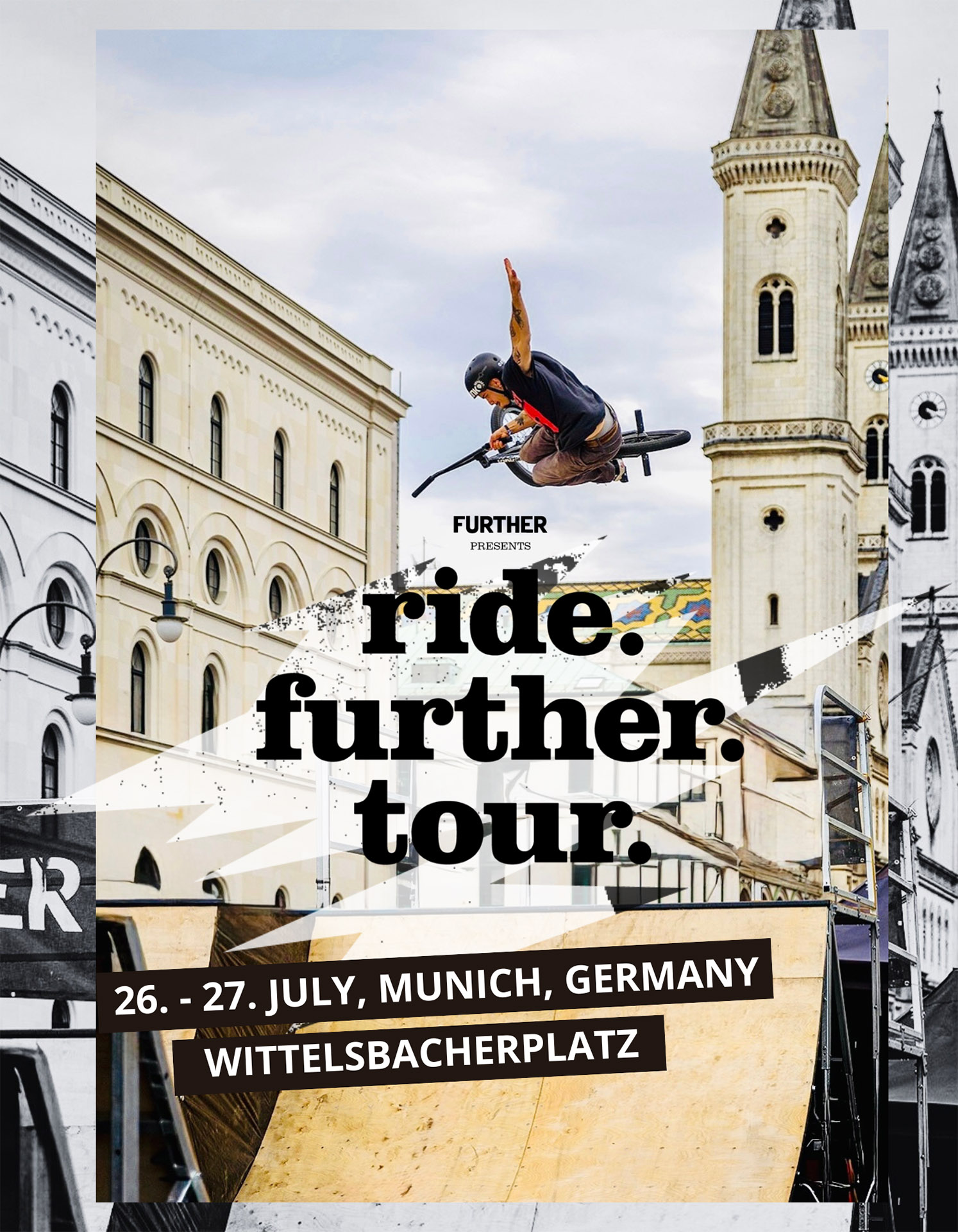 Der nächste Stopp der Ride Further Tour findet vom 26.–27. Juli 2025 auf dem Wittelsbacherplatz in der Münchener Innenstadt statt.