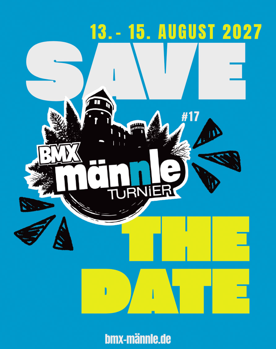 Save the date! Das BMX Männle Turnier 2027 steigt vom 13.–15. August im Skatepark Tuttlingen. Weitere Informationen folgen.