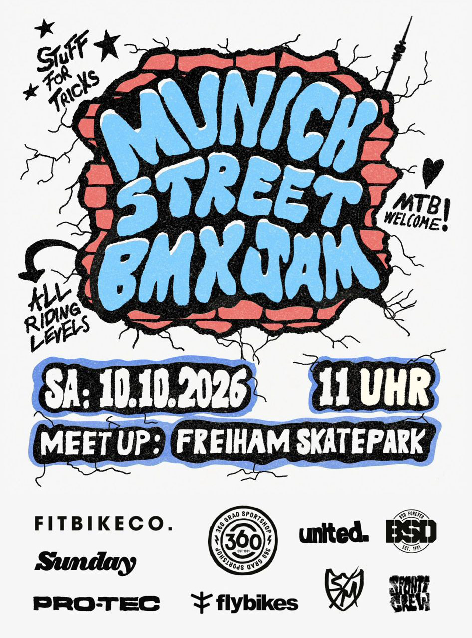 Des werd a Gaudi! Der München BMX Street Jam geht am 10. Oktober 2026 in die nächste Runde. Alle sind willkommen, auch MTB.