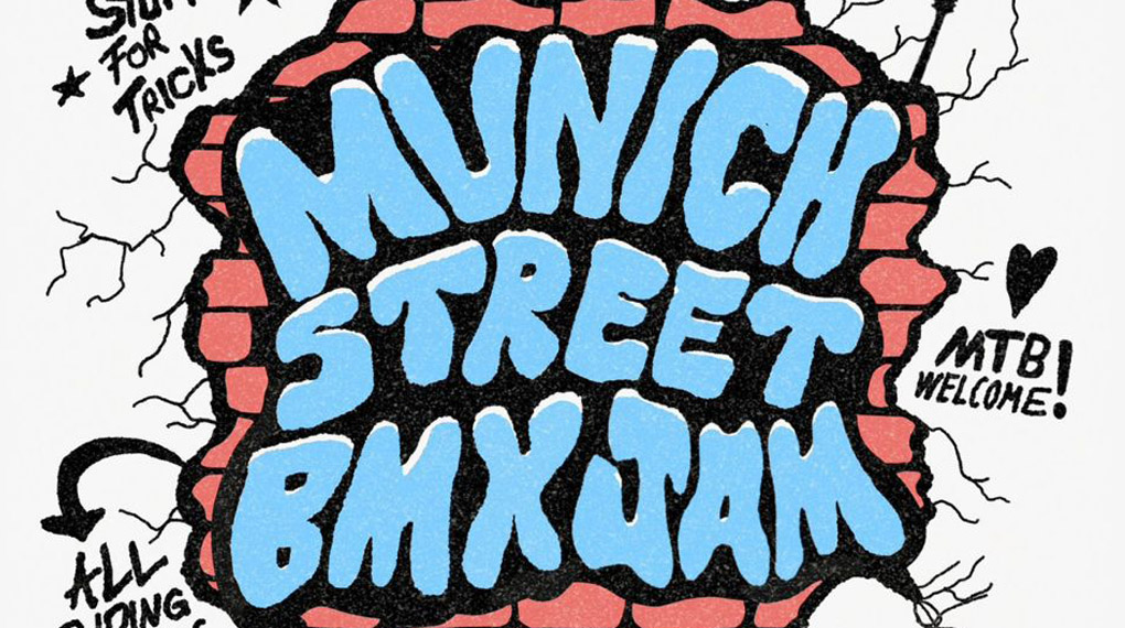 Des werd a Gaudi! Der München BMX Street Jam geht am 10. Oktober 2026 in die nächste Runde. Alle sind willkommen, auch MTB.