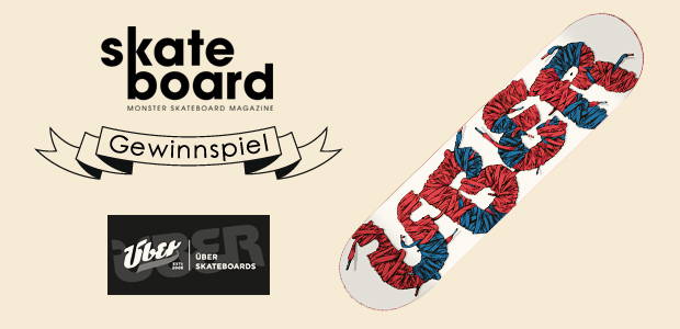 Ueber Skateboards Gewinnspiel