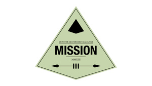 Monster Skateboard Magazine Mission Tour 2013