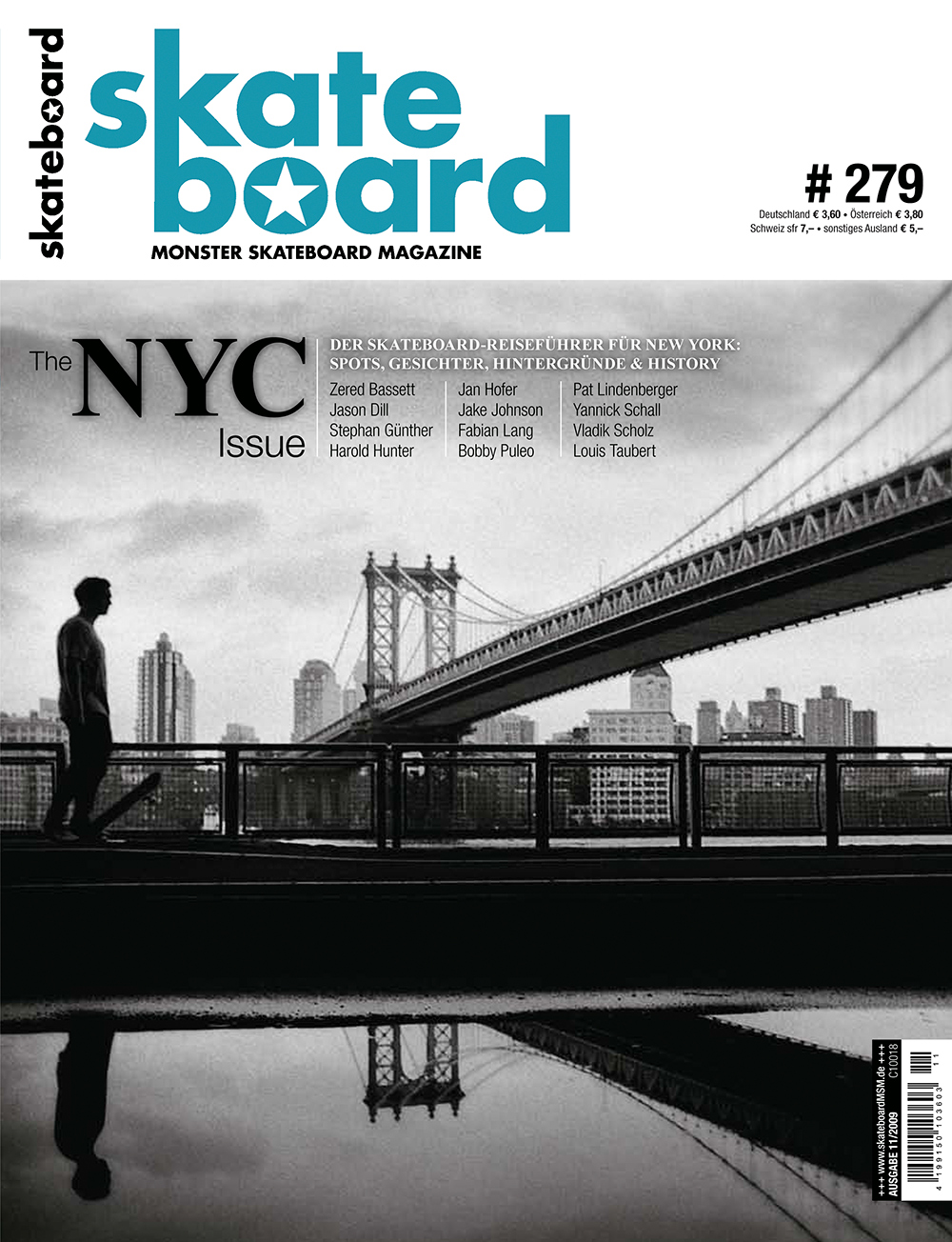 Die NYC Issue zählt bis heute (jedenfalls redaktionsintern) zu einer der absoluten Lieblingsausgaben. Ebenso das Cover mit dem Blick auf Brooklyn.