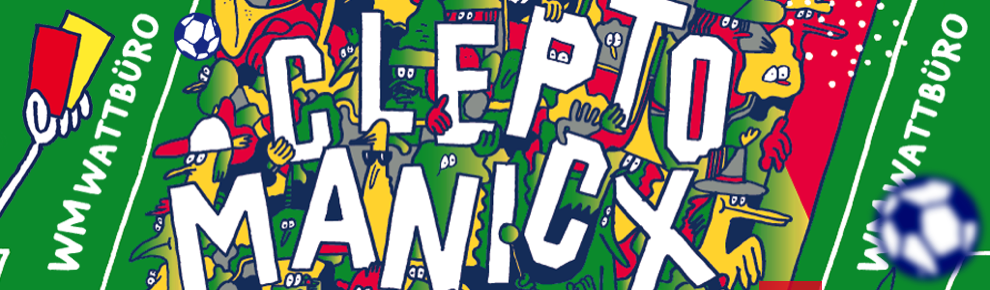Cleptomanicx Wattbüro