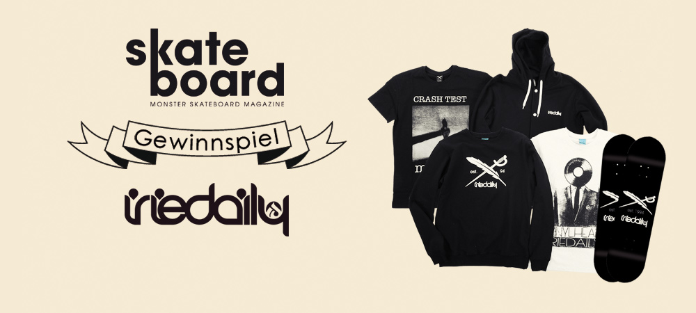 Iriedaily Gewinnspiel x Monster Skateboard Magazine