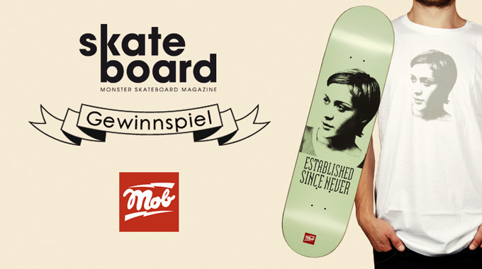 Mob Skateboards Gewinnspiel
