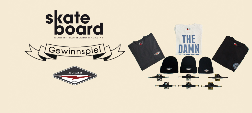Titus Lites Trucks Gewinnspiel