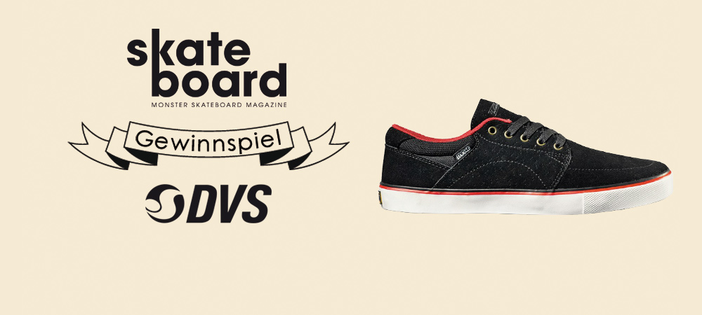 DVS x Monster Skateboard Magazine Gewinnspiel