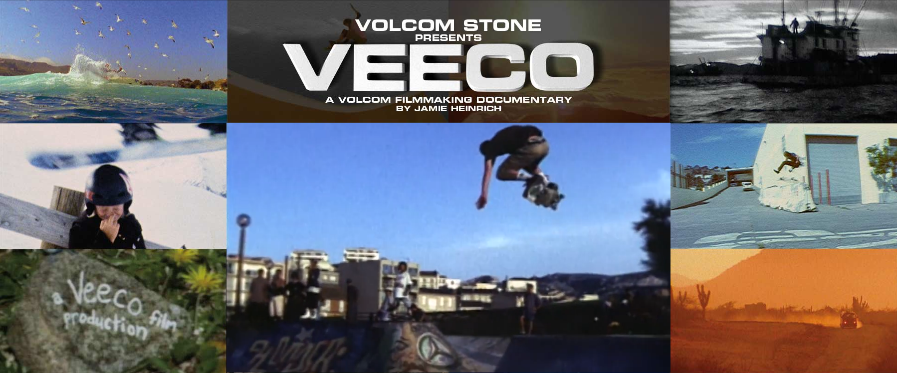 Volcom Veeco