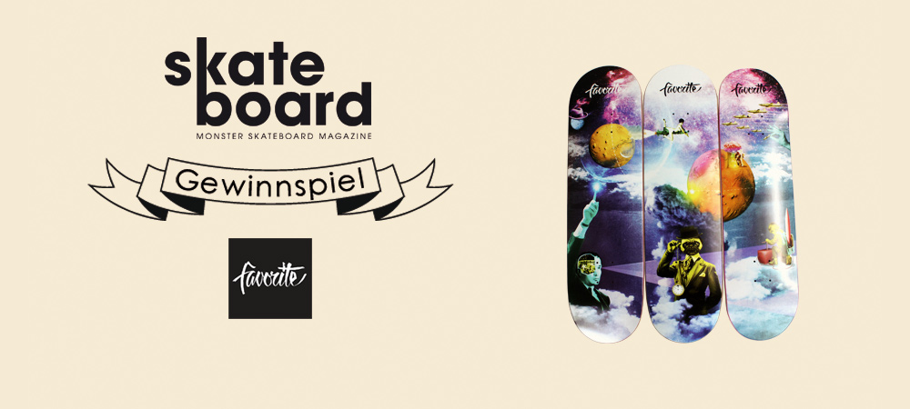 favorite skateboards x monster skateboard magazine gewinnspiel