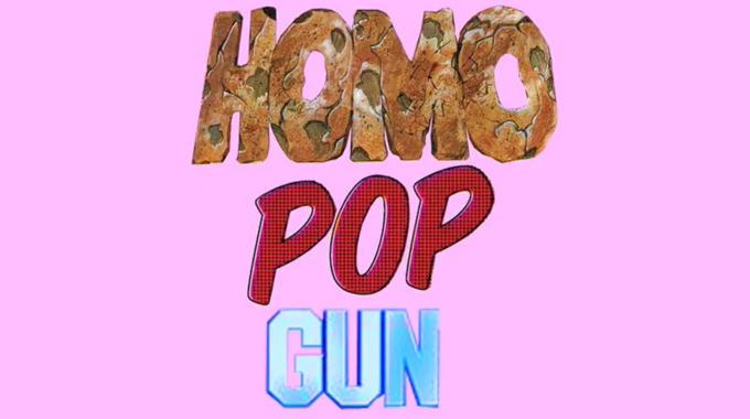 Homo Pop Gun