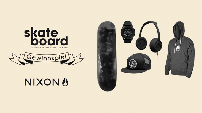 Nixon x Monster Skateboard Magazine Gewinnspiel
