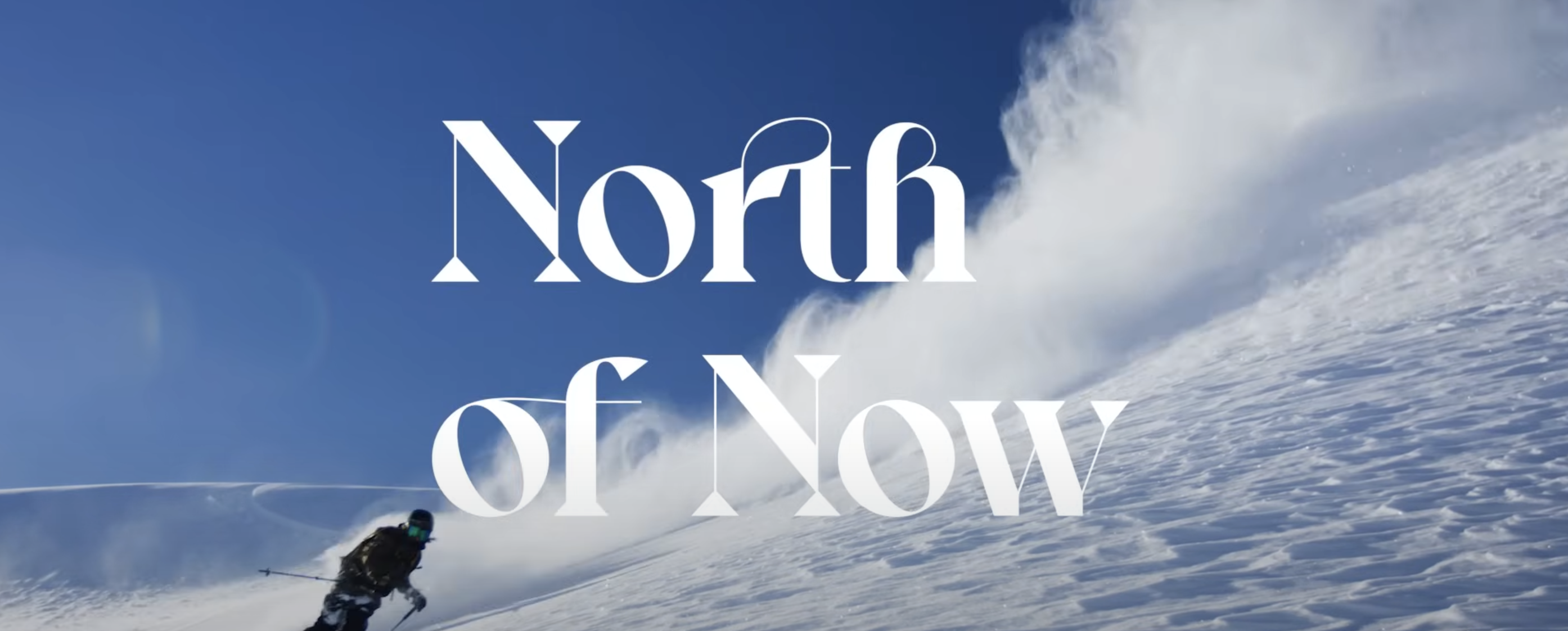 NORTH OF NOW