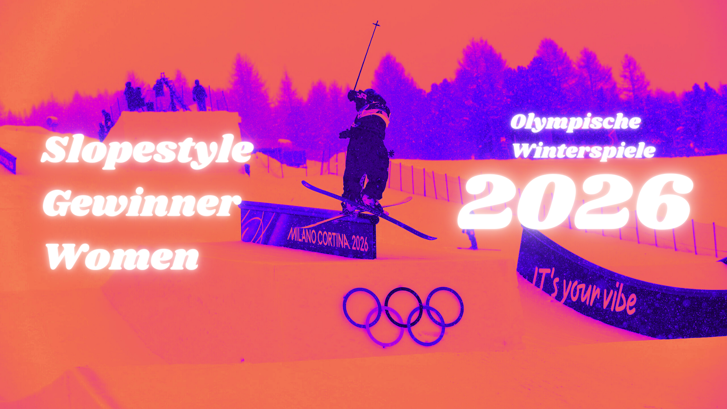 Olympia 2026 Milano Cortina Slopestyle Women