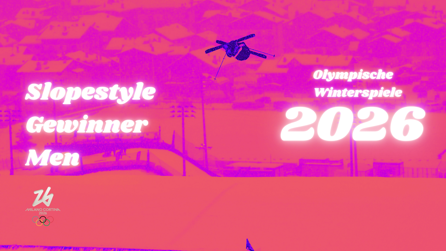 Olympia 2026 Milano Cortina Slopestyle Men
