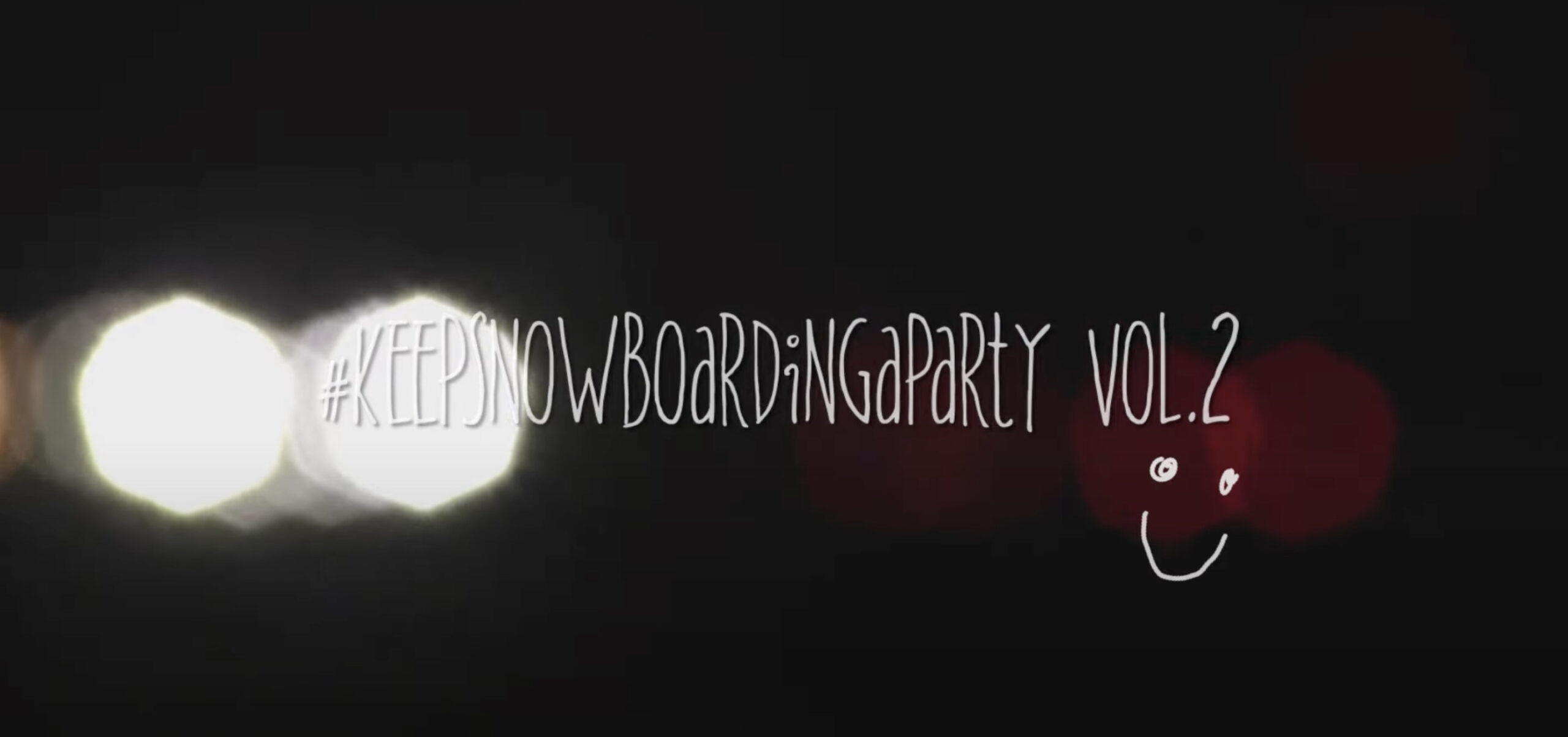 keep snowboarding a party