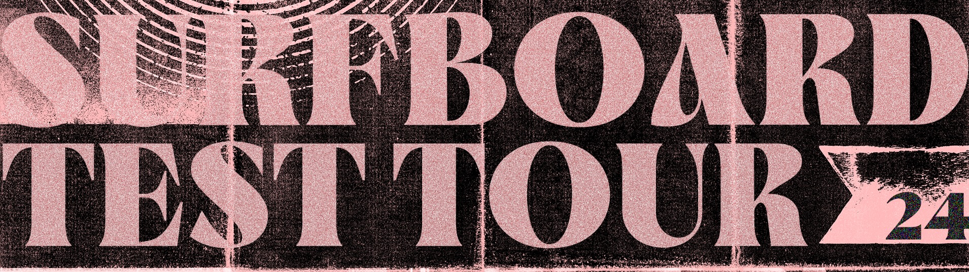 Surfboard Test Tour 24