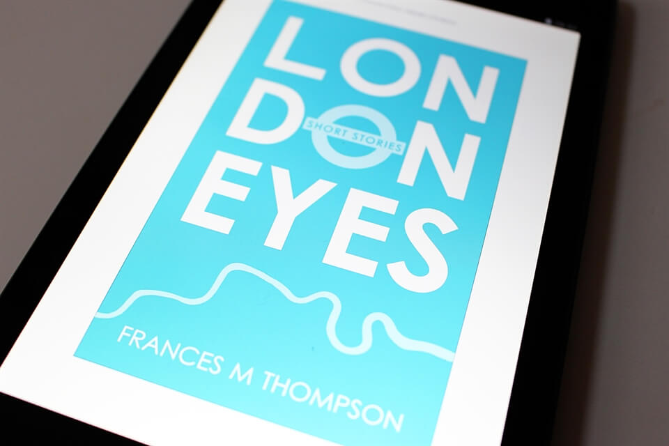 London Eyes: Short Stories - Available now on Kindle.