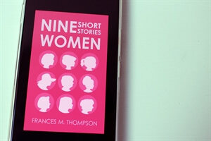 Nine Women: Short Stories - Out Now!
