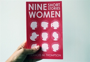 Nine Women: Short Stories - Paperback Book Available Now!