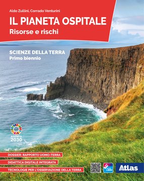 Il pianeta ospitale. Risorse e rischi (Primo biennio)