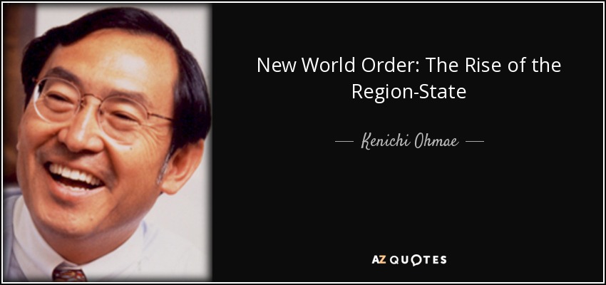 quote-new-world-order-the-rise-of-the-region-state-kenichi-ohmae-69-66-45.jpg
