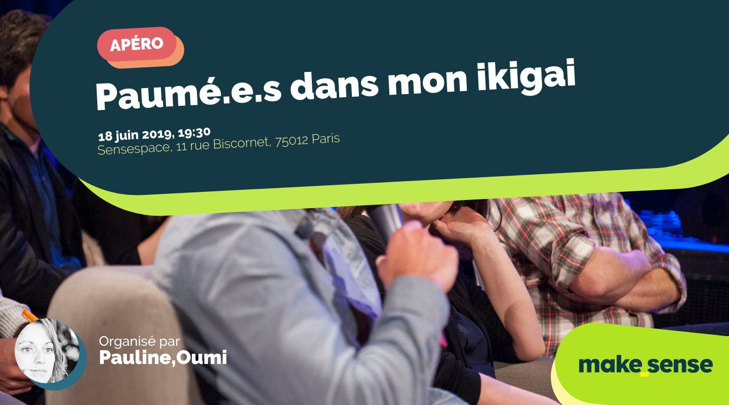 Image of the event : Paumé.e.s dans mon ikigai Image of the event : Paumé.e.s dans mon ikigai