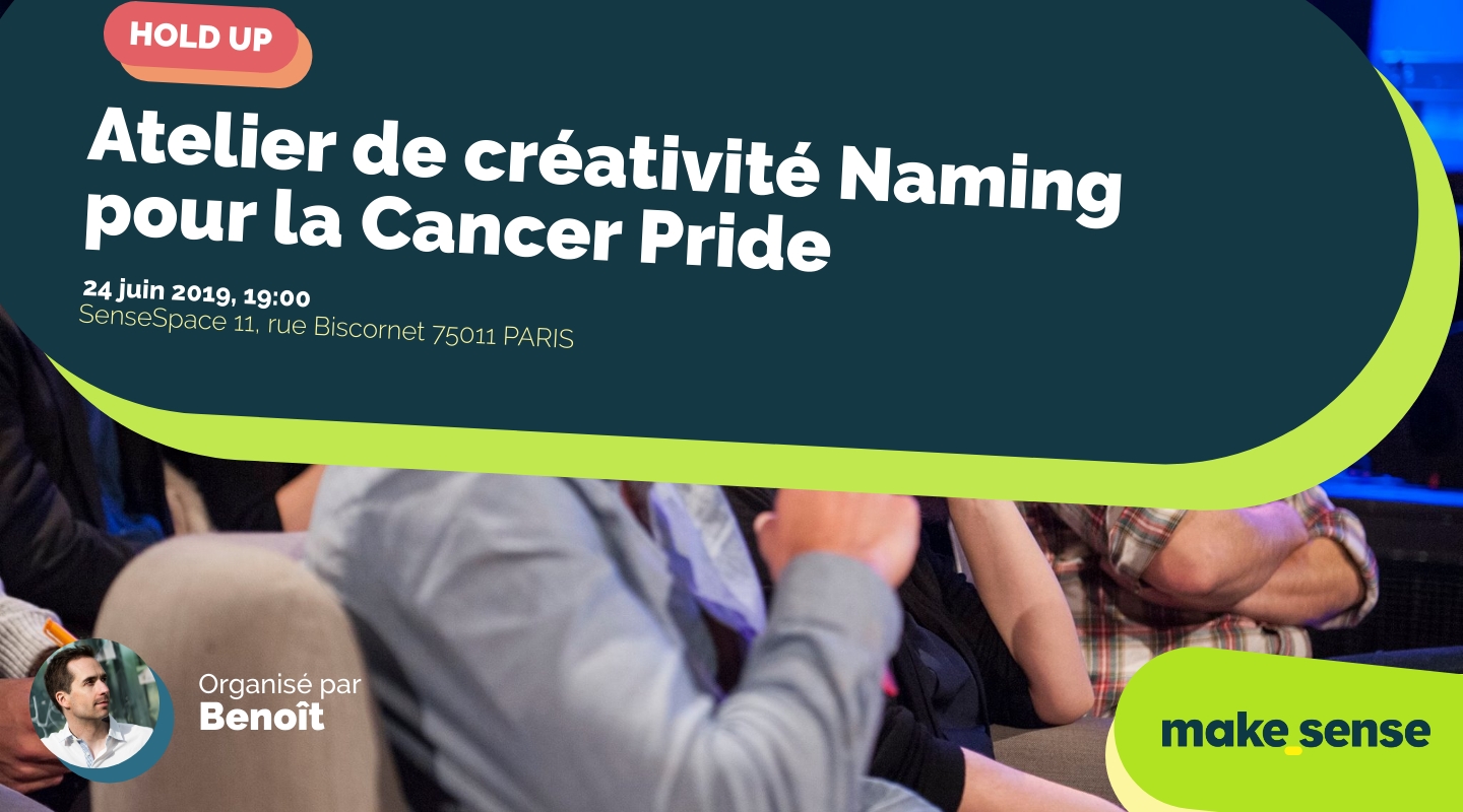 Image of the event : Atelier de créativité Naming pour la Cancer Pride Image of the event : Atelier de créativité Naming pour la Cancer Pride