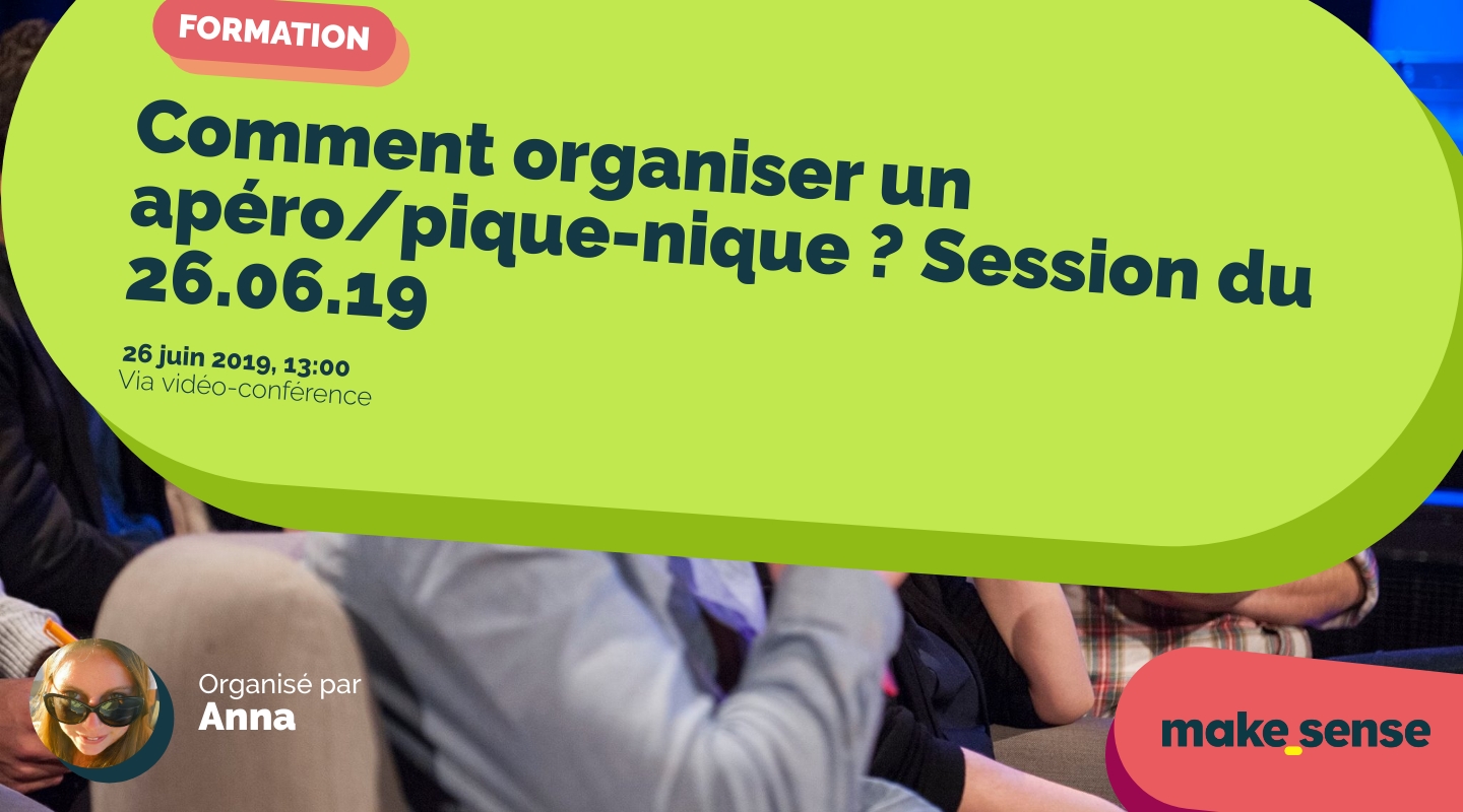 Image of the event : Comment organiser un apéro/pique-nique ? Session du 26.06.19 Image of the event : Comment organiser un apéro/pique-nique ? Session du 26.06.19