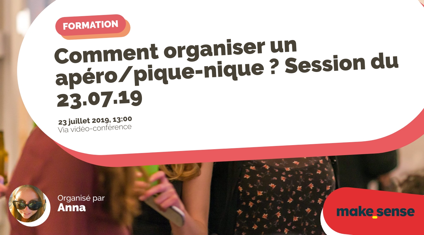Image of the event : Comment organiser un apéro/pique-nique ? Session du 23.07.19 Image of the event : Comment organiser un apéro/pique-nique ? Session du 23.07.19