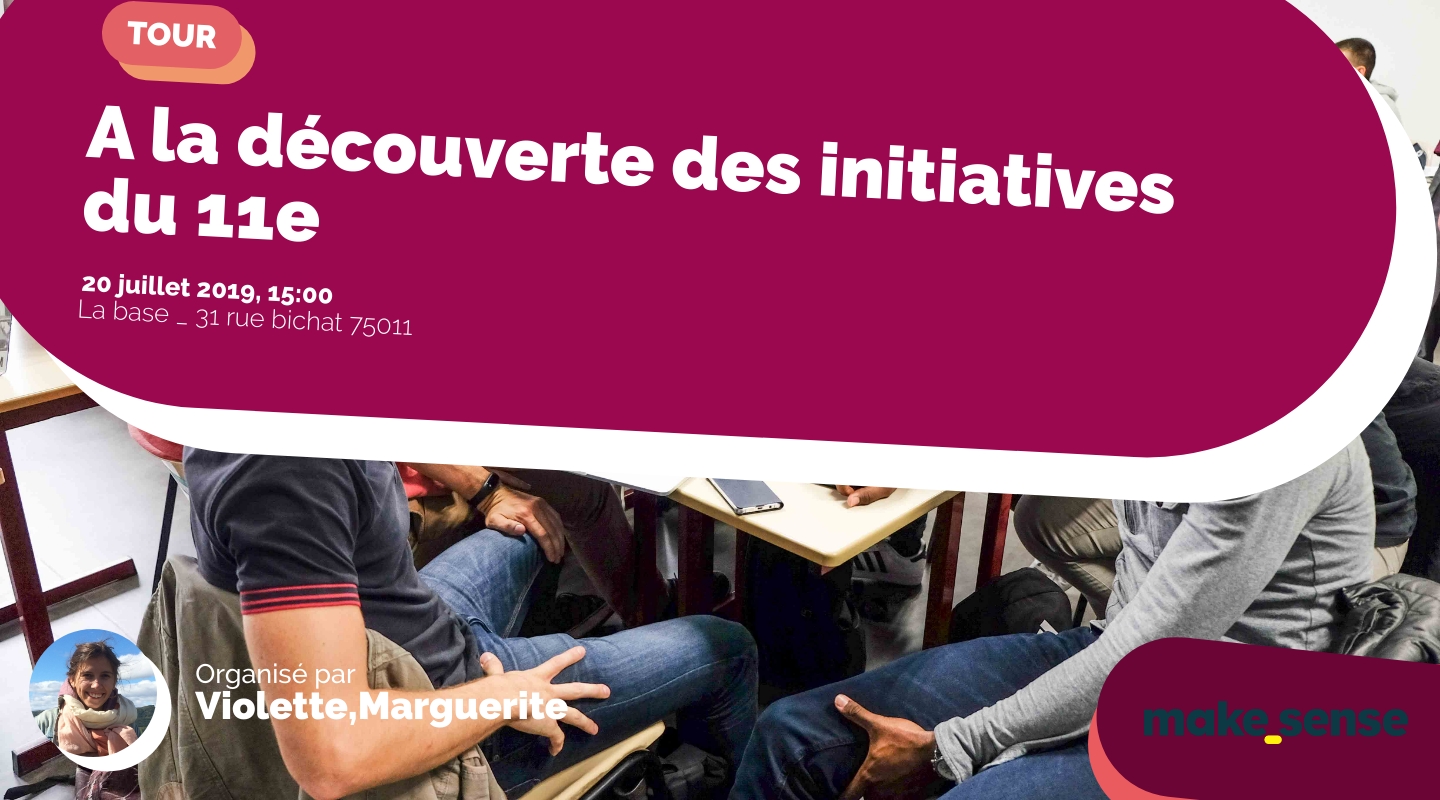 Image of the event : A la découverte des initiatives du 11e Image of the event : A la découverte des initiatives du 11e