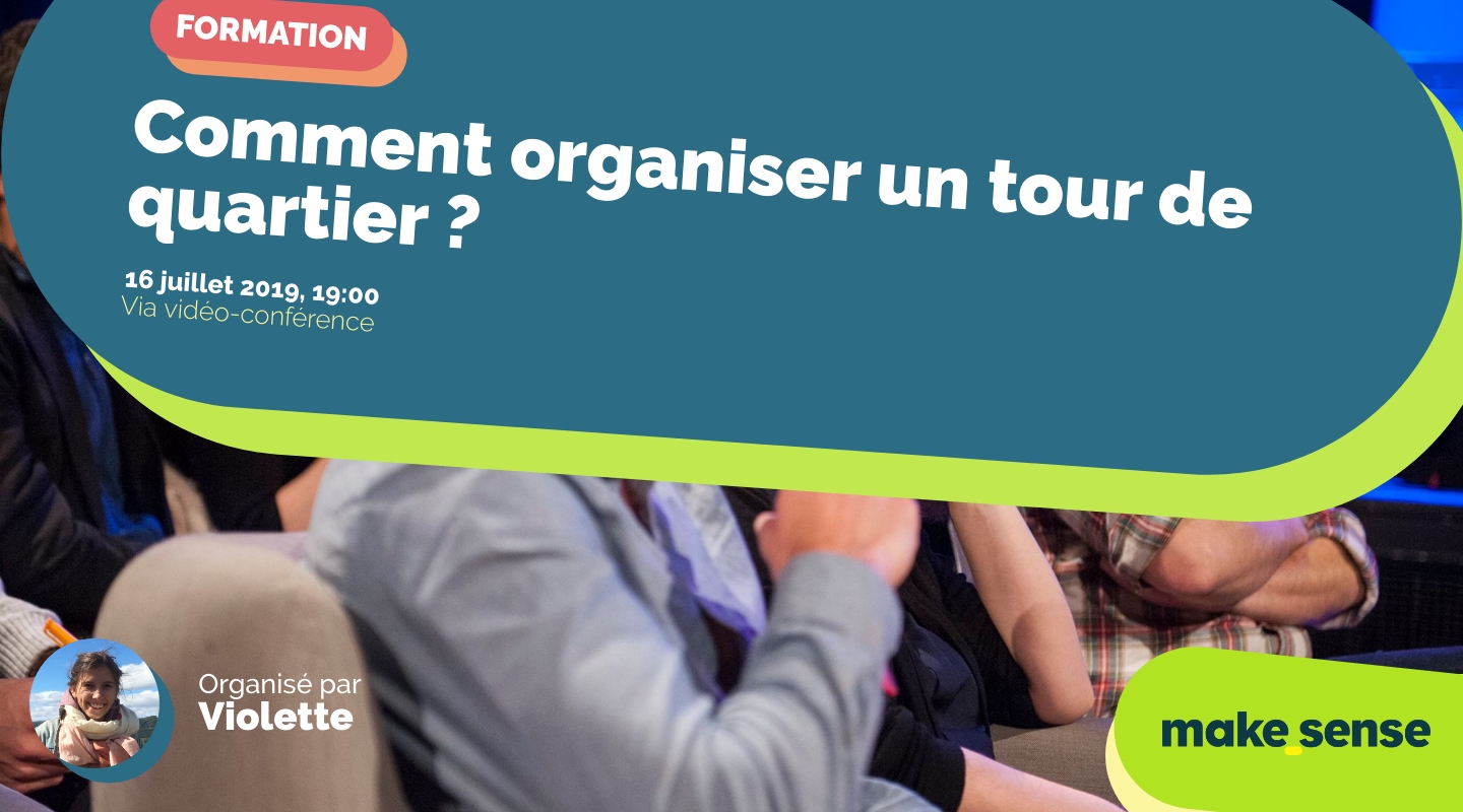 Image of the event : Comment organiser un tour de quartier ? Image of the event : Comment organiser un tour de quartier ?