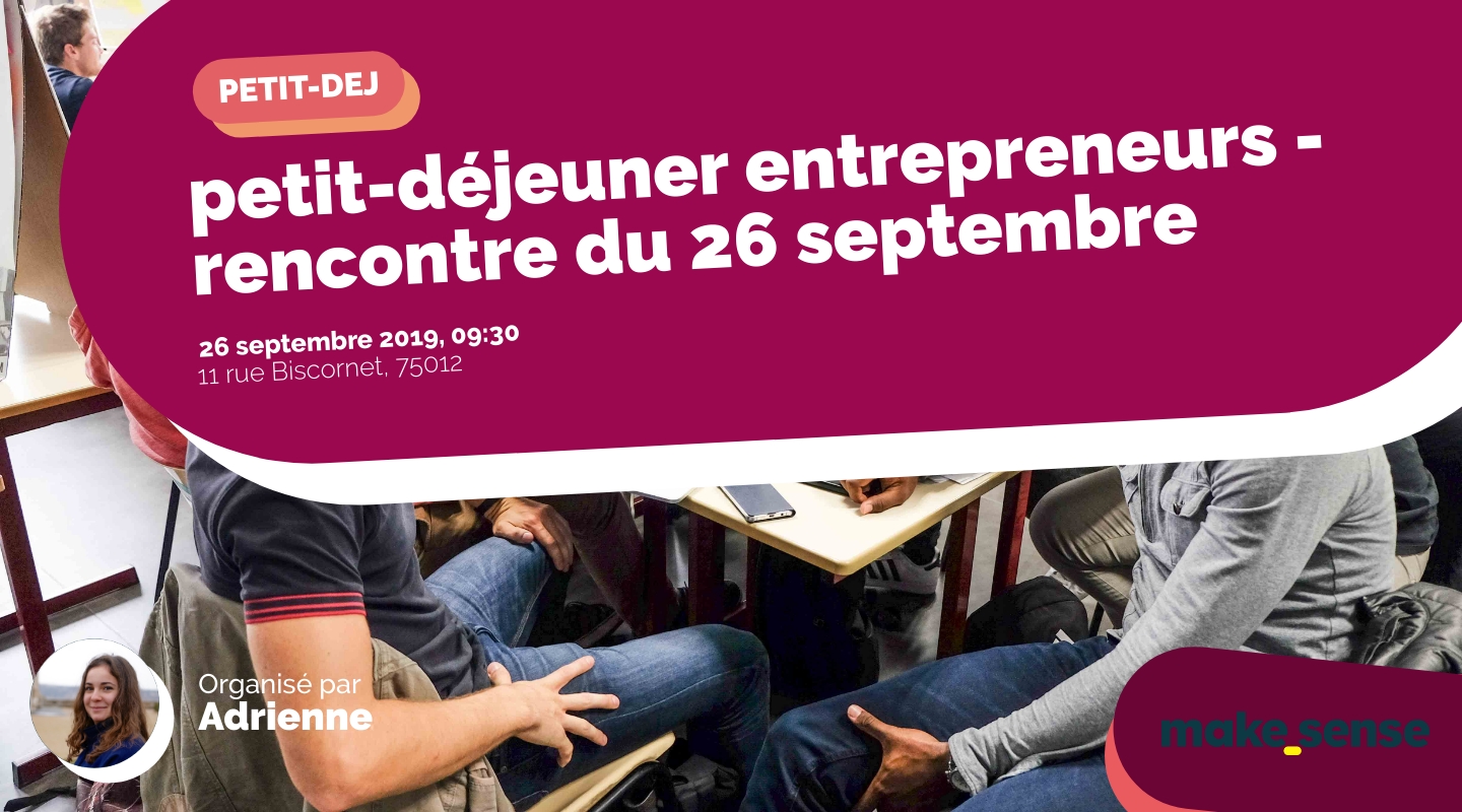 Image of the event : petit-déjeuner entrepreneurs - rencontre du 26 septembre Image of the event : petit-déjeuner entrepreneurs - rencontre du 26 septembre