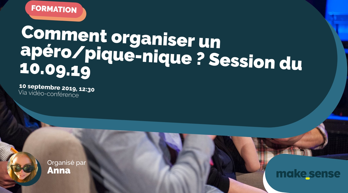 Image of the event : Comment organiser un apéro/pique-nique ? Session du 10.09.19 Image of the event : Comment organiser un apéro/pique-nique ? Session du 10.09.19