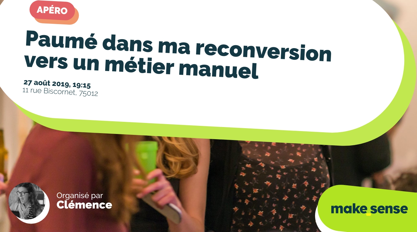 Image of the event : Paumé dans ma reconversion vers un métier manuel Image of the event : Paumé dans ma reconversion vers un métier manuel