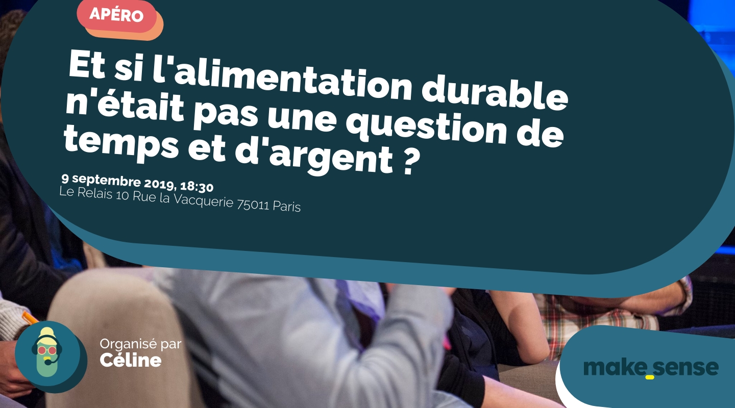 Image of the event : Et si l'alimentation durable n'était pas une question de temps et d'argent ? Image of the event : Et si l'alimentation durable n'était pas une question de temps et d'argent ?